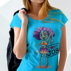 I Love My Job – Zombie T-Shirt For Women